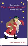 Wer nimmt Oma? - Hans Scheibner - 9783831907540