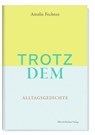 Trotzdem - Amelie Fechner - 9783831908967