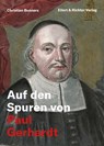 Auf den Spuren von Paul Gerhardt - Christian Bunners - 9783831909025