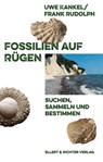 Fossilien auf Rügen - Frank Rudolph ; Uwe Kankel - 9783831909094