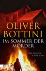 Im Sommer der Mörder - Oliver Bottini - 9783832163129