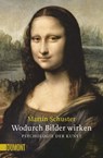 Wodurch Bilder wirken. Psychologie der Kunst - Martin Schuster ; Manfred Koch-Hillebrecht - 9783832163457