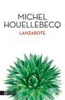 Lanzarote - Michel Houellebecq - 9783832163549