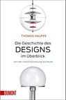 Die Geschichte des Designs im Überblick - Thomas Hauffe - 9783832163808