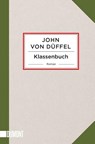 Klassenbuch - John von Düffel - 9783832164867