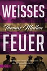Weißes Feuer (Darktown 2) - Thomas Mullen - 9783832165567