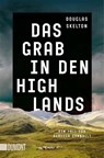 Das Grab in den Highlands - Douglas Skelton - 9783832165932