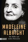 Die Hölle und andere Reiseziele - Madeleine Albright - 9783832166113