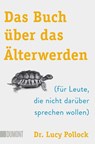 Das Buch über das Älterwerden - Lucy Pollock - 9783832166335