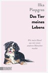 Das Tier meines Lebens - Ilka Piepgras - 9783832166885