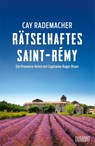 Rätselhaftes Saint-Rémy - Cay Rademacher - 9783832168223