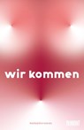 WIR KOMMEN - Liquid Center - 9783832168339