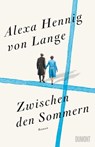 Zwischen den Sommern - Alexa Hennig Von Lange - 9783832181697