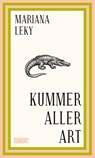 Kummer aller Art - Mariana Leky - 9783832182168