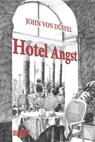 Hotel Angst - John von Düffel - 9783832195816