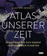 Atlas unserer Zeit - Alastair Bonnett - 9783832199302