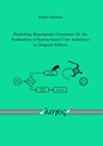 Exploiting Hypergraph Grammars for the Realization of Syntax-Based User Assistance in Diagram Editors - Steffen Mazanek - 9783832526306