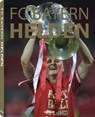FC Bayern Helden - VETTEN,  Detlef - 9783832732950