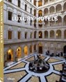 Luxury Hotels - KUNZ,  Martin N. - 9783832796136
