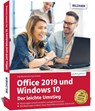 Office 2019 und Windows 10 - Der leichte Umstieg - Anja Schmid ; Inge Baumeister - 9783832803339