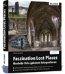 Faszination Lost Places - Charlie Dombrow - 9783832803704