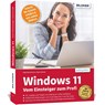 Windows 11 - Vom Einsteiger zum Profi - Inge Baumeister ; Anja Schmid - 9783832804992