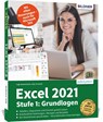 Excel 2021 - Stufe 1: Grundlagen - Anja Schmid ; Inge Baumeister - 9783832805197
