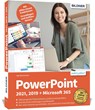 PowerPoint 2021, 2019 + Microsoft 365 - Inge Baumeister - 9783832805210