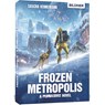 Frozen Metropolis - A Permafrost Novel - Sascha Vennemann - 9783832807184