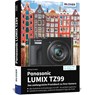 Panasonic LUMIX TZ99 - Das umfangreiche Praxisbuch zu Ihrer Kamera - Michael Gradias - 9783832807221