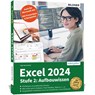 Excel 2024 - Stufe 2: Aufbauwissen - Inge Baumeister - 9783832807238