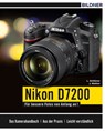 Nikon D7200 - Lothar Schlömer ; Jörg Walther - 9783832852245