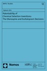 Patentability of Chemical Selection Inventions: The Olanzapine and Escitalopram Decisions - Hyewon Ahn - 9783832965242