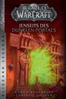 World of Warcraft: Jenseits des dunklen Portals - Aaron Rosenberg ; Christie Golden - 9783833237782