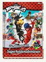 Miraculous: Die spannendsten Superheldenabenteuer - Claudia Weber - 9783833239267