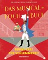 Das Musical-Kochbuch - Tara Theoharis - 9783833239632