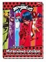 Das große Miraculous-Lexikon - Alles über Ladybug und ihre Welt von A bis Z - Claudia Weber - 9783833242366
