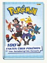 Pokémon: 100 Fakten über Pokémon - von Aerodactyl bis Zoroark - Pokémon ; Panini - 9783833243721
