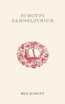 Schotts Sammelsurium - Ben Schott - 9783833307317