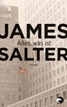 Alles, was ist - James Salter - 9783833309823