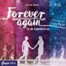 Forever again. Für alle Augenblicke wir -  - 9783833738043