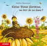 Kleine Biene Hermine, wo bist du zu Haus? - Andrea Reitmeyer - 9783833738159