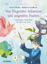 Von fliegenden Schweinen und singenden Fischen - Ulrich Maske - 9783833741814