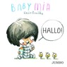 Babymia. Hallo! - Rocio Bonilla - 9783833743313