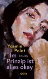 Im Prinzip ist alles okay - Yasmin Polat - 9783833745638