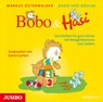 Bobo und Hasi. Geschichten für ganz Kleine mit KlangErlebnissen und Liedern -  - 9783833746963