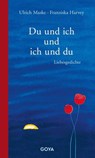 Du und ich und ich und du - Ulrich Maske - 9783833747120