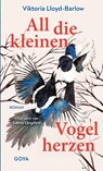 All die kleinen Vogelherzen - Viktoria Lloyd-Barlow - 9783833747960
