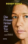 Die Frauen hinter der Tür - Roddy Doyle - 9783833749674
