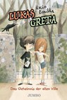 Lukas & Greta (Band 1) - Das Geheimnis der alten Villa - Rocio Bonilla - 9783833750106
